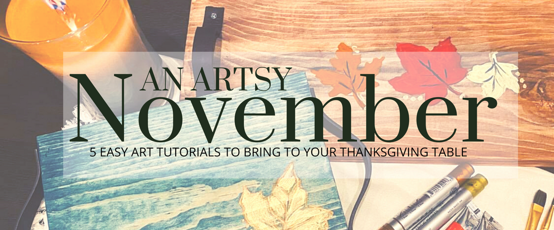 5 Easy Art Tutorials to Bring to Your Thanksgiving Table